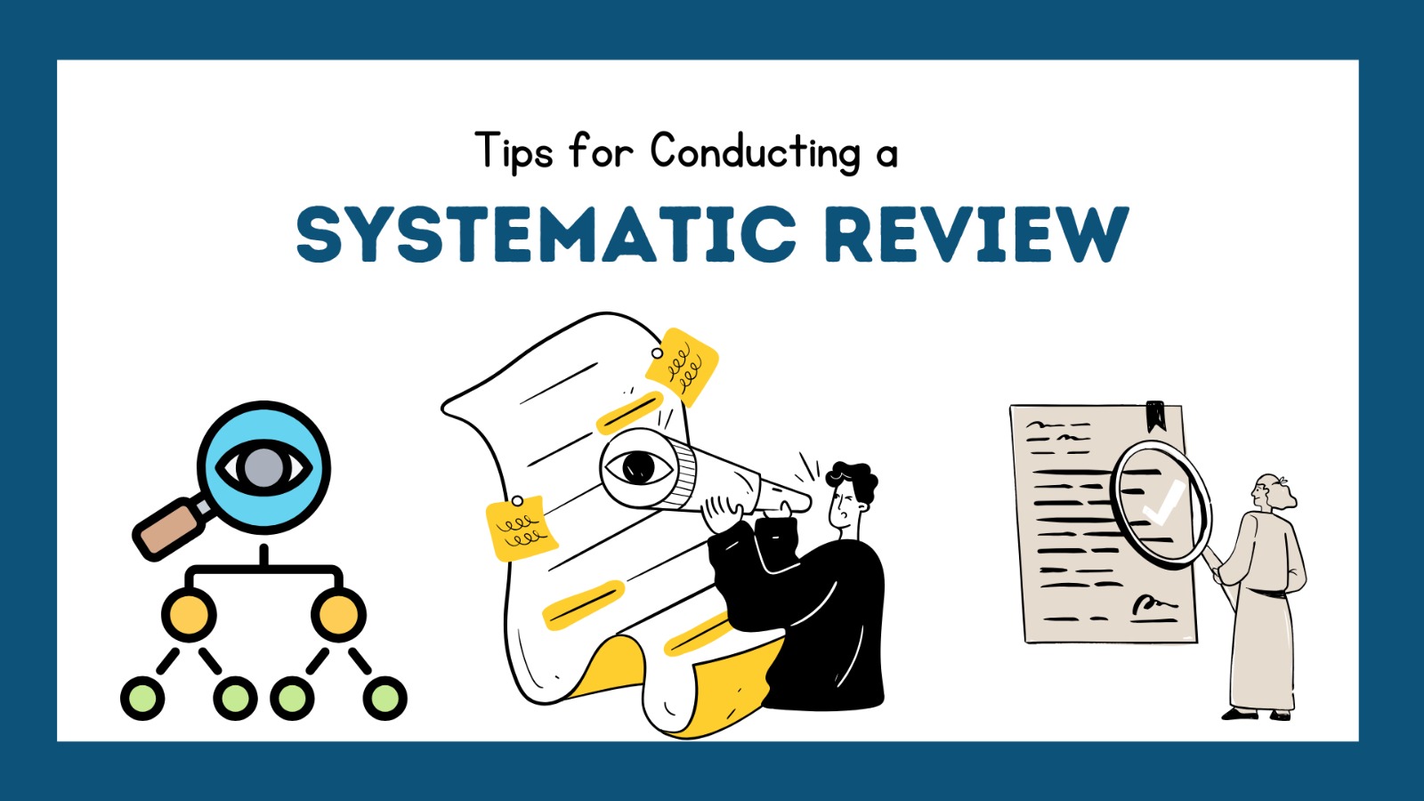 Tips for Conducting a Systematic Review
